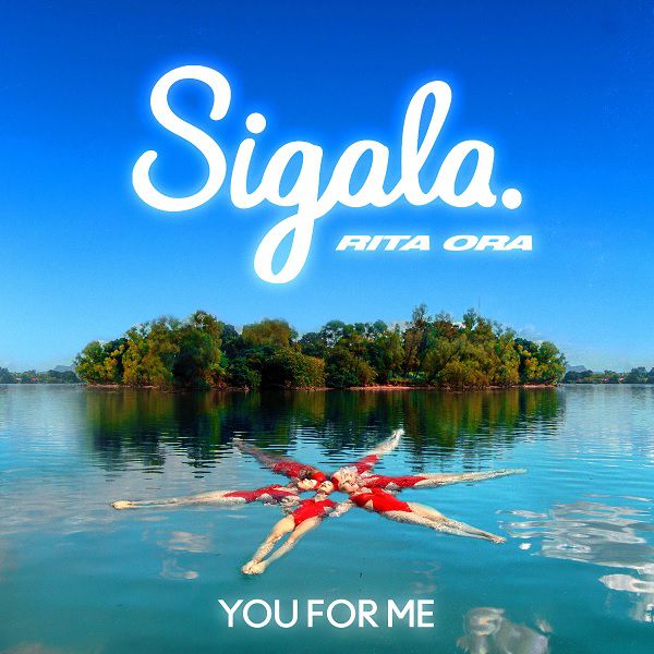 Sigala s’associe à Rita Ora sur « You For Me » !