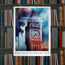 Ma chronique et mon avis de ma lecture de “Commandant François Chanel : 36 quai des Orfèvres” écrit par Pascal Marmet
