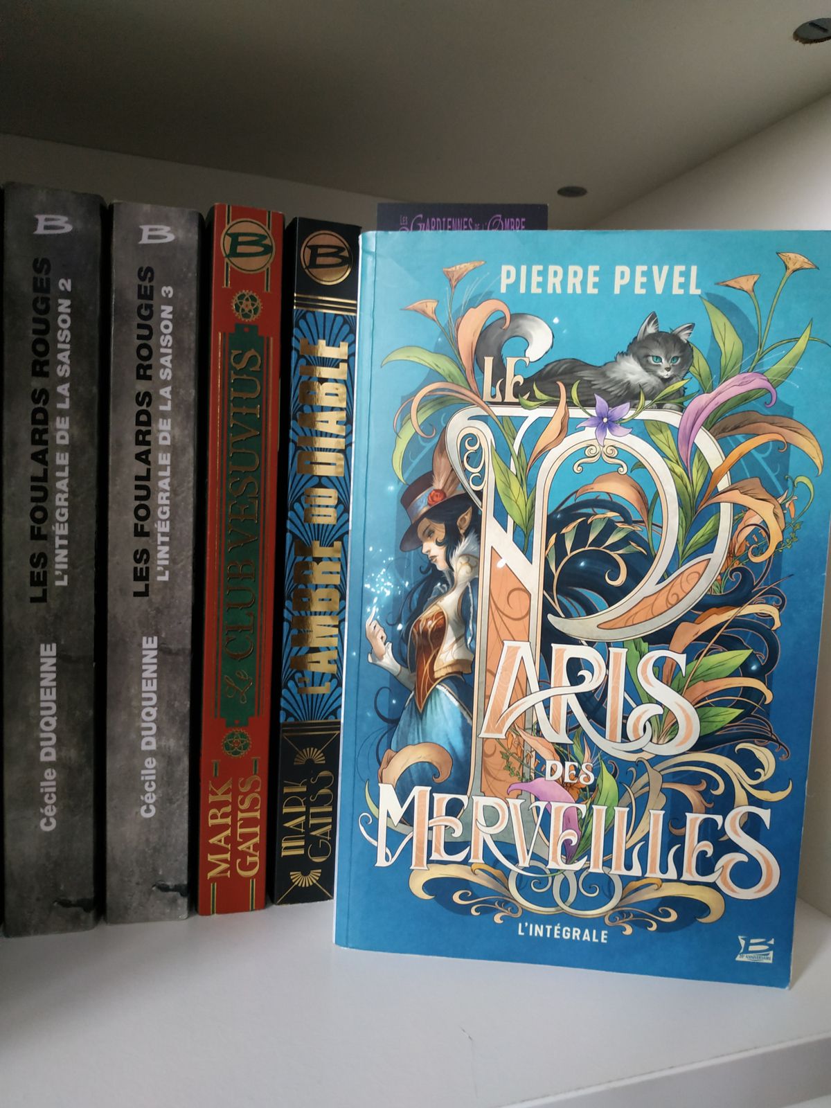 Le Paris des Merveilles Pierre Pevel éditions Bragelonne Fantasy Merveilleux Lecture