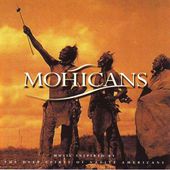 Mohicans - Music Inspired By the Deep Spirit of Native Americans