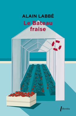 Challenge NetGalley 2023 : Le bateau fraise de Alain Labbé