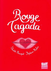 Rouge Tagada - Charlotte Bousquet