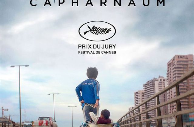 Critique Ciné : Capharnaüm (2018)