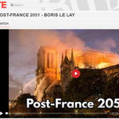 Post-France 2051 - Boris Le Lay (vidéo) - Impostures - Le Blog de Tourtatix