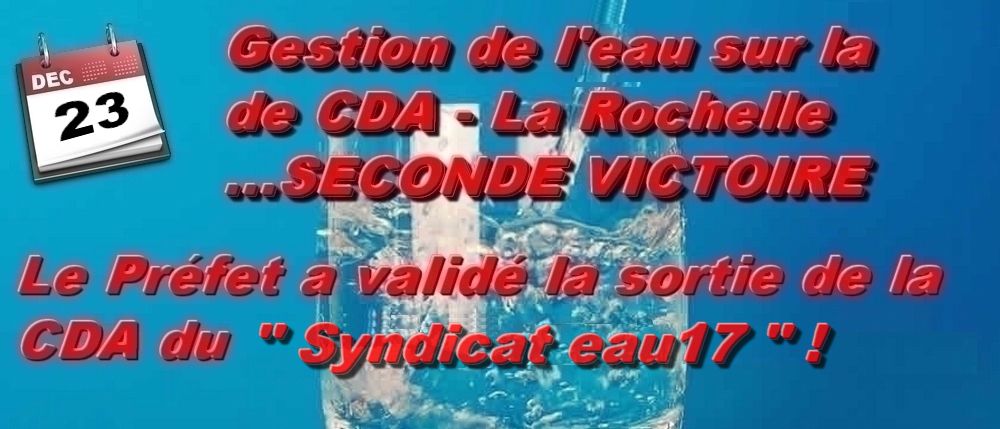 La Rochelle et CDA : J.F. Fountaine veut priver les rochelais de la gestion de leur eau.... STOP !