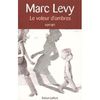 Voleur d'ombre de Marc Lévy