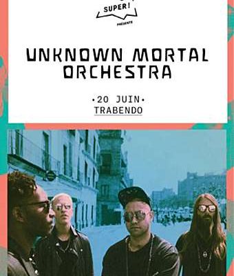 Agenda : Unknown Mortal Orchestra au Trabendo, le 20 juin 2016