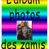 NOUVEL ALBUM PHOTOS DES ZAMIS