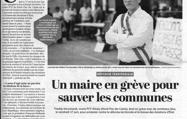 Freddy Kaczmarek maire communiste du Nord se met en grève contre la réforme territoriale