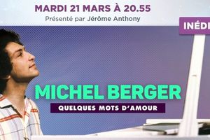 "Michel Berger, quelques mots d'amour" ce mardi 21 mars sur W9.
