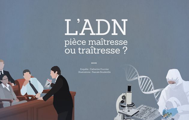 La défense ne doit pas baisser les bras face à l’ADN