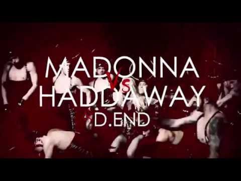 Madonna Vs. Haddaway - Living For (What Is) Love [Robin Skouteris Mix]