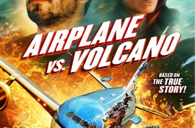 Critique Ciné : Airplane vs. Volcano, maman l'avion dans un volcan