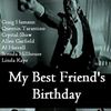 MY BEST FRIEND'S BIRTHDAY (SURVIVING FRAGMENTS) - MOVIE BY QUENTIN TARANTINO - 1987 - FREE VIDEO STREAMING TORRENT - WATCH MY BEST FRIEND'S BIRTHDAY IN ENGLISH, FOR FREE, IN FULL LENGTH STREAMING
  FR