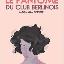 Le fantôme du club berlinois [Format Kindle] 