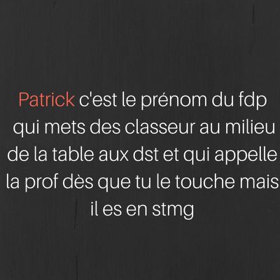 C'est le prénom Patrick