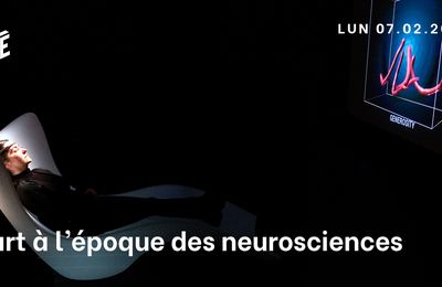 L’art à l’époque des neurosciences