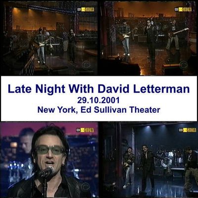 U2 -Late Show with David Letterman -Théâtre Ed Sullivan -New York -29/10/2001