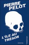 [critique roman] L'Île au trésor (de Pierre Pelot)