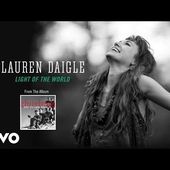 Lauren Daigle - Light Of The World (Lyric Video)