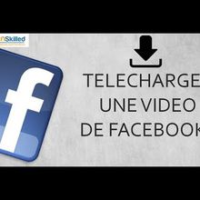 Comment télécharger une vidéo Facebook ?