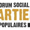 22, 23 ET 24 JUIN: FORUM SOCIAL DES QUARTIERS POPULAIRES