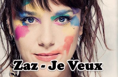 Zaz je veux youtube