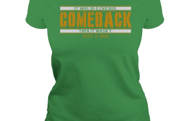 Teeshirt - It was 20-0 Chicago comeback then it wasn’t