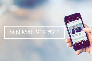 Minimaliste #2 Dans son smartphone