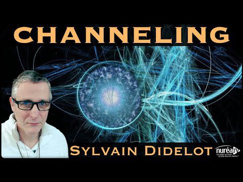 conférence sur le web : Sylvain Didelot "Channeling"