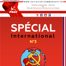 CLIC Rouge 229, Spécial International n°3 – votre supplément électronique gratuit à Initiative Communiste [Juin 2021] …