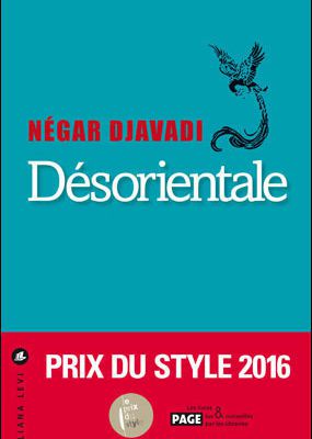 "Désorientale" de Négar Djavadi