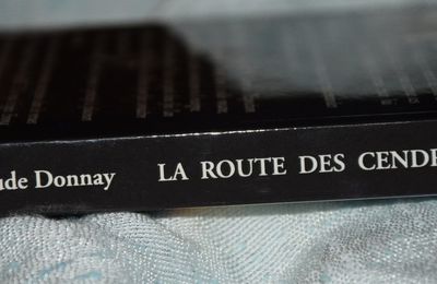 Ancien Billet : J'ai lu... La Route Des Cendres de Claude Donnay (Editions M.E.O.)