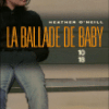 La ballade de Baby, Heather O'Neill