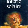 Loterie solaire, Philip K. Dick