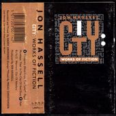 Jon Hassel - City : works of fiction - 1990 - l'oreille cassée