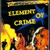 The element of crime / Forbrydelsens element / Lars Von Trier