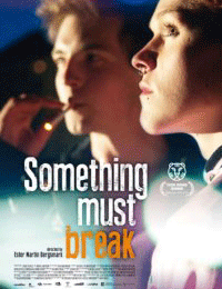 Something Must Break "Någonting måste gå sönder"