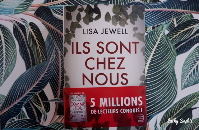 Ils sont chez nous de Lisa Jewell : magistral !