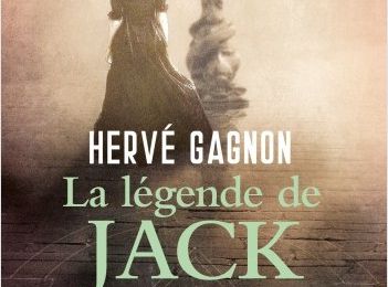 La légende de Jack - Hervé Gagnon