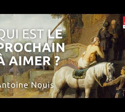 Qui est le prochain à aimer ? Luc 10, 25-37