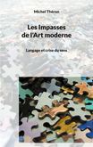 Les Impasses de l'Art moderne : Déshérence