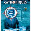 Desentubages cathodiques : INFOS