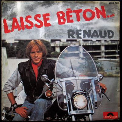 Renaud - laisse béton / je suis un bande de jeunes - 1977