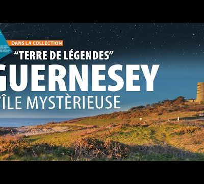 Guernesey, l'île mystèrieuse