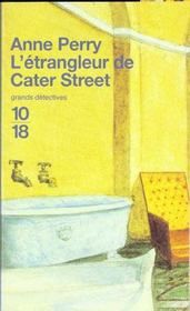 L’Etrangleur de Cater Street, de Anne Perry.