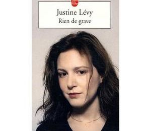 Rien de grave [Justine Lévy]