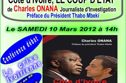 Charles Onana dédicace "Côte d'Ivoire, le coup d'État" samedi 10 mars à Lille et là Paul Biya n'y pourra rien !