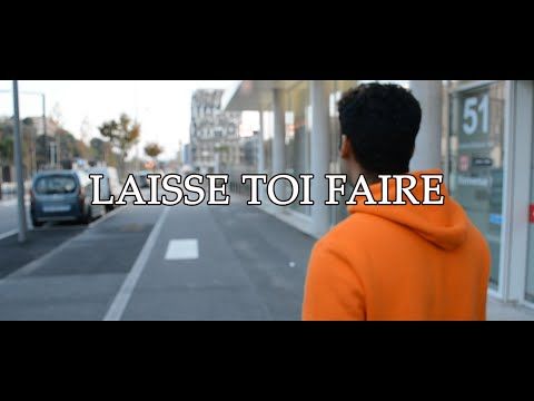 LAISSE TOI FAIRE ( Court-métrage )