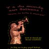 Y'a du Monde aux Balkans - Guca, la Boîte à Musique ! - Festival de Trompette, en Serbie